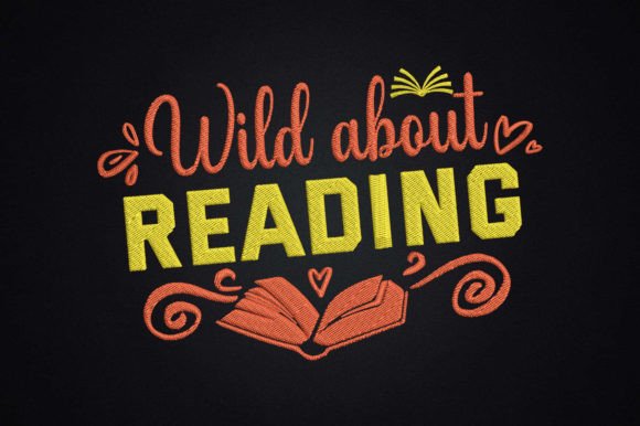 Wild About Reading Book Lover Embroidery Design